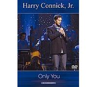 Harry Connick Jr. - Only You: Concert [Pbs Special]