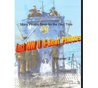 Harry Cooper Lost WW II U-Boat Photos (Vol. II) (Tascabile)