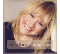 Harry, Corina - Ne Me Quitte Pas