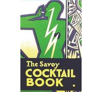 Harry Craddock The Savoy Cocktail Book (Tascabile)