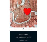 Harry Crews The Knockout Artist (Tascabile) (PRESALE 31/10/2024)