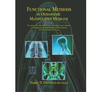 Harry D Friedma Functional Methods in Osteopathic Manipulative Medi (Tascabile)