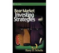 Harry D. Schultz Bear Market Investing Strategies (Copertina rigida)