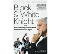 Harry De Cosemo Black and White Knight (Copertina rigida)