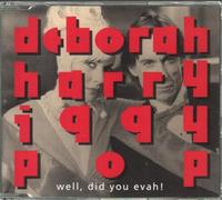 Harry,Deborah & Pop,Iggy - Well,Did You Evah ?