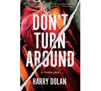 Harry Dolan Don't Turn Around (Tascabile)