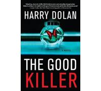 Harry Dolan The Good Killer (Tascabile)