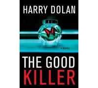 Harry Dolan The Good Killer (Tascabile)