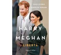 Harry e Meghan. Libertà – Harper Collins Publishers