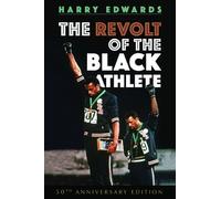 Harry Edwards The Revolt of the Black Athlete (Copertina rigida)