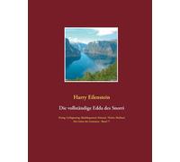 Harry Eilenstein Die vollständige Edda des Snorri Sturluson (Tascabile)