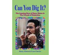 EVAN CHESLER HARRY ELSTON Harry Elston Evan Chesler Can You Dig It? (Tascabile)