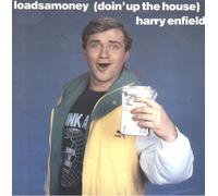 Harry Enfield - Harry Enfield - Loadsamoney - [7"]