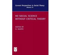 Harry F. Dahms Harry D No Social Science without Critical Th (Copertina rigida)
