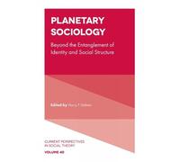 Harry F. Dahms Planetary Sociology (Copertina rigida)