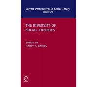 Harry F. Dahms The Diversity of Social Theories (Copertina rigida)