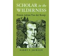 Harry F. Jackson Scholar in the Wilderness (Tascabile) New York State Series