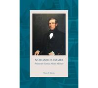 Harry F Martin NATHANIEL B. PALMER Nineteenth Century Master Mariner (Tascabile)