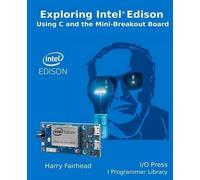 Harry Fairhead Explore Intel Edison (Tascabile)