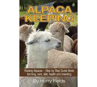 Harry Fields Alpaca Keeping (Tascabile)