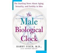 Harry Fisch The Male Biological Clock (Tascabile)