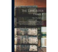 Harry Fred Lancaster The Lancaster Family (Tascabile)