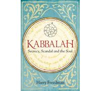 Harry Freedman Kabbalah: Secrecy, Scandal and the Soul (Copertina rigida)