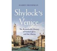 Harry Freedman Shylock's Venice (Copertina rigida)