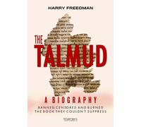 Harry Freedman The THE TALMUD: A BIOGRPAHY (Tascabile)