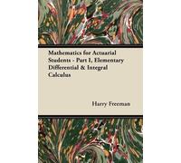 Harry Freeman Mathematics for Actuarial Students - Part I, Elementar (Tascabile)
