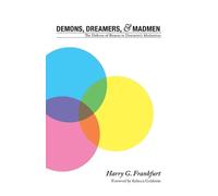 Harry G. Frankfurt Demons, Dreamers, and Madmen (Tascabile)