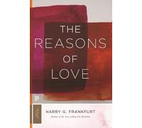 Harry G. Frankfurt The Reasons of Love (Tascabile) Princeton Classics