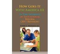 Harry G Michaels How Goes It with America III (Tascabile)