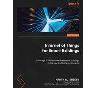 Harry G. Smeenk Internet of Things for Smart Buildings (Tascabile)