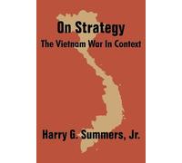 Harry G Summers Harry G. Jr. Summers On Strategy (Tascabile)