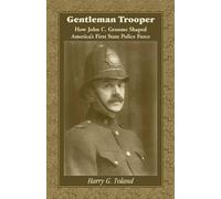 Harry G Toland Gentleman Trooper (Tascabile)