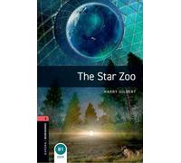 Harry Gilbert Oxford Bookworms Library: Level 3: The Star Zoo (Tascabile)