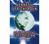 Harry Goldman Kenneth Strickfaden, Dr. Frankenstein's Electrician (Tascabile)