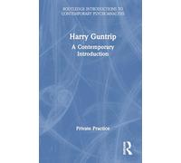 Harry Guntrip: A Contemporary Introduction