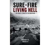 Harry H Reed Sure-Fire Living Hell (Tascabile)