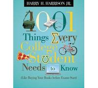 Harry Harrison 1001 Things Every College Student Needs to Know (Tascabile)
