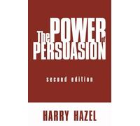 Harry Hazel The Power of Persuasion (Tascabile)