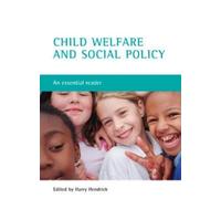 Harry Hendrick Child welfare and social policy (Tascabile)