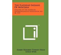 Harry Holbert Turney-High The Flathead Indians Of Montana (Tascabile)