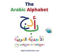 Harry Horaibi The Arabic Alphabet (Tascabile)