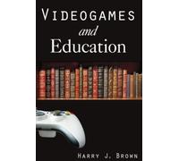 Harry J. Brown Videogames and Education (Tascabile)