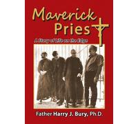 Harry J. Bury Maverick Priest (Tascabile)