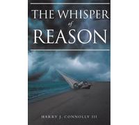 Harry J Connolly The Whisper of Reason (Tascabile)