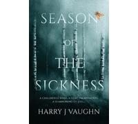 Harry J Vaughn Season of the Sickness (Tascabile)