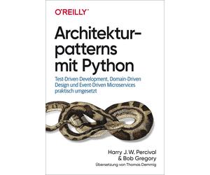 Harry J. W. Per Architekturpatterns mit Python: Test-Driven Developm (Tascabile)